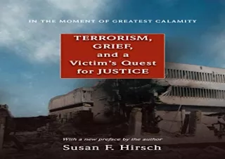 (PDF) In the Moment of Greatest Calamity: Terrorism, Grief, and a Victim's Quest