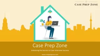 How Case Prep Zone Can Help You Crack the Case Interview