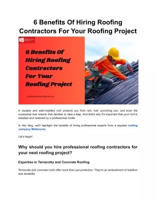 6 Benefits Of Hiring Roofing Contractors For Your Roofing Project