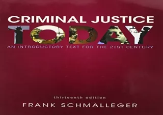 (PDF) Criminal Justice Today: An Introductory Text for the 21st Century (13th Ed
