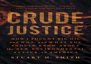 PDF Crude Justice: How I Fought Big Oil and Won, and What You Should Know About