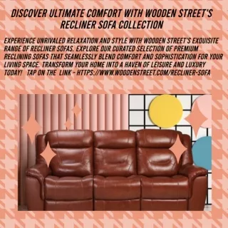 Discover Ultimate Comfort with Wooden Street's Recliner Sofa Collection