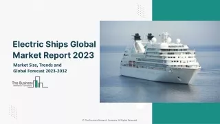 Electric Ships Global Market By Operation Mode, By Power Output, By Autonomy Type, By Vessel Type, By Application, By Re