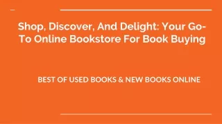 Shop, Discover, and Delight_ Your Go-To Online Bookstore for Book Buying