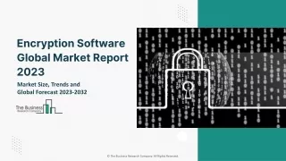 Encryption Software Global Market By Component, By Deployment Model, By Application, By Enterprise Size, By End User and