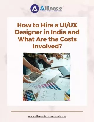 How to Hire a UIUX Designer in India and What Are the Costs Involved