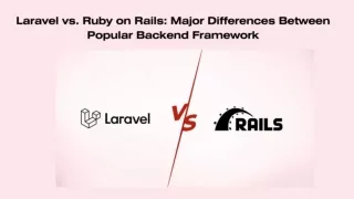 Ruby on Rails vs Laravel: Which Framework is Better?