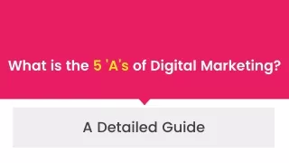 What is the 5 'A's of Digital Marketing?