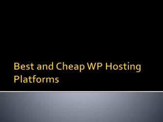 Best and Cheap WP Hosting Platforms