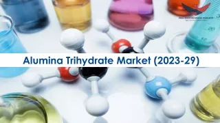 Alumina Trihydrate Market Size, Share Analysis 2023