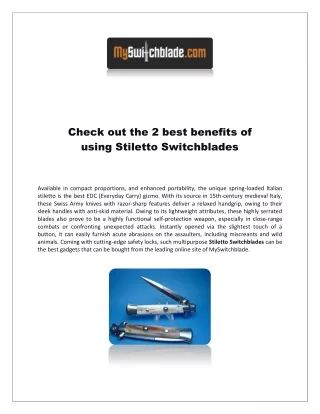 Check out the 2 best benefits of using Stiletto Switchblades