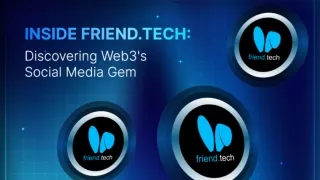 Inside Friend.Tech Discovering Web3's Social Media Gem