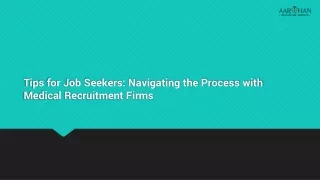 Tips for Job Seekers: Navigating the Process with Medical Recruitment Firms