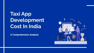 Taxi App Development Cost In India