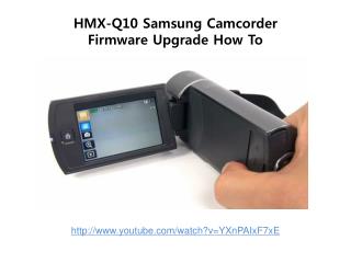 hmx-q10 samsung camcorder firmware upgrade how to