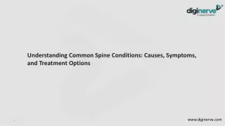 Understanding Common Spine Conditions- Causes Symptoms and Treatment Options