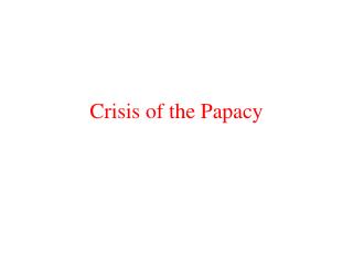 Crisis of the Papacy
