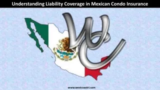 Understanding Liability Coverage in Mexican Condo Insurance