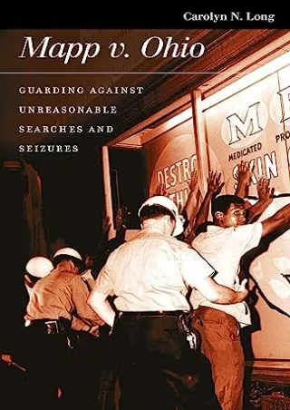 PDF/READ Mapp v. Ohio: Guarding against Unreasonable Searches and Seizures (Landmark