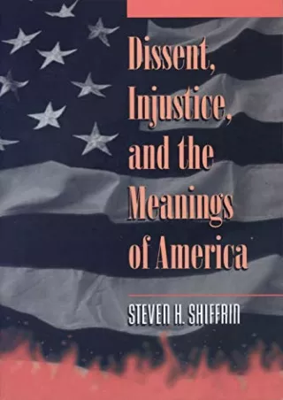 $PDF$/READ/DOWNLOAD Dissent, Injustice, and the Meanings of America