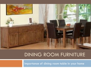 Importance of dining room table in your home