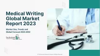 Medical Writing Market Size, Share, Trends, Growth Drivers Report To 2032