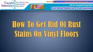 How To Get Rid Of Rust Stains On Vinyl Floors