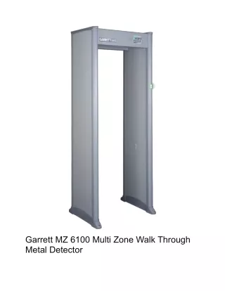 Garrett MZ 6100 Multi Zone Walk Through Metal Detector