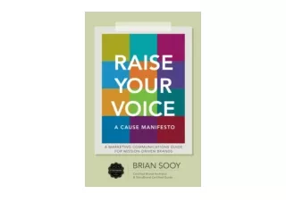 Download PDF Raise Your Voice A Cause Manifesto full