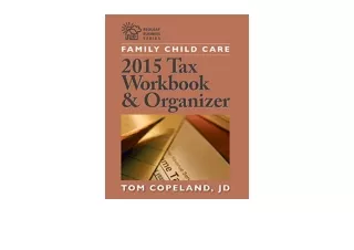 Ebook download Family Child Care 2015 Tax Workbook and Organizer unlimited