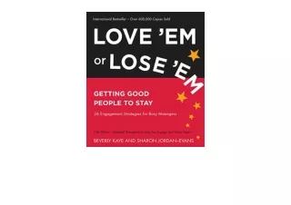 PDF read online Love Em or Lose Em Getting Good People to Stay free acces