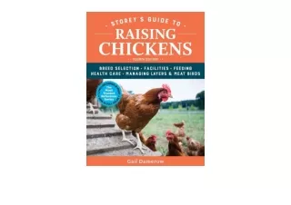 Download Storey s Guide to Raising Chickens 4th Edition Breed Selection Faciliti