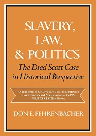 [PDF] READ Free Slavery, Law, and Politics: The Dred Scott Case in Historic