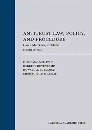 PDF KINDLE DOWNLOAD Antitrust Law, Policy, and Procedure: Cases, Materials,