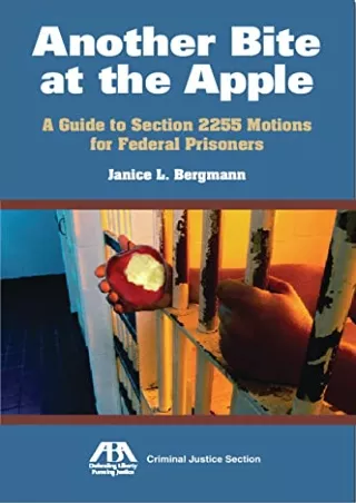 [PDF] READ] Free Another Bite at the Apple: A Guide to Section 2255 Motions