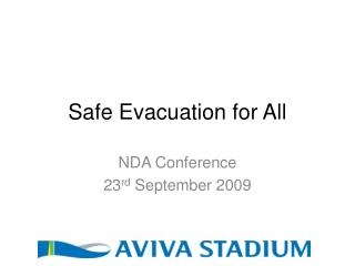 Safe Evacuation for All