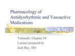 Pharmacology of Antidysrhythmic and Vasoactive Medications