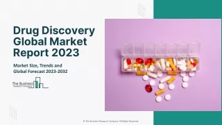 Drug Discovery Market 2023 : Growth, Major Players Analysis And Forecast 2032