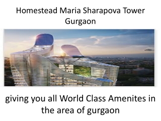 Homestead Maria Sharapova Tower Gurgaon