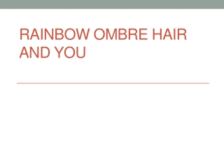Rainbow Ombre hairstyle