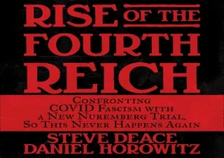 [PDF] Rise of the Fourth Reich: Confronting COVID Fascism with a New Nuremberg T