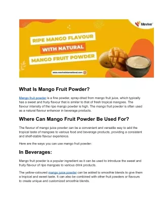 Ripe Mango Flavour With Natural Mango Fruit Powder