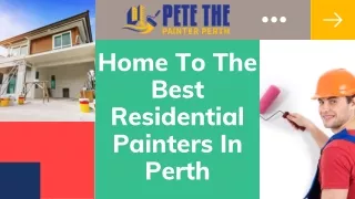 Home To The Best Residential Painters In Perth