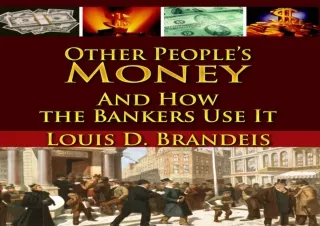 (PDF) Other People's Money And How the Bankers Use It Free