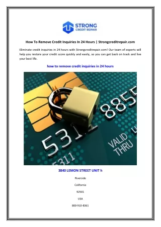How To Remove Credit Inquiries In 24 Hours | Strongcreditrepair.com