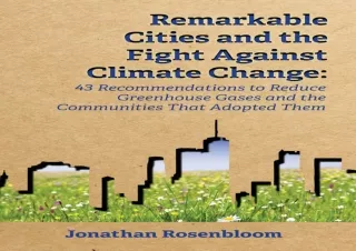 [PDF] Remarkable Cities and the Fight Against Climate Change: 43 Recommendations