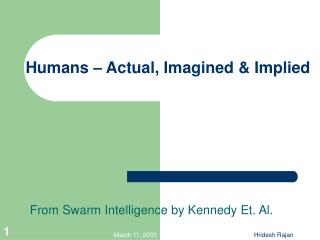 Humans – Actual, Imagined &amp; Implied