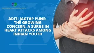 Aditi jagtap pune The Growing Concern  Surge in Heart Attacks Among Indian Youth