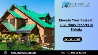 Luxury Redefined: Exquisite Resorts in Shimla