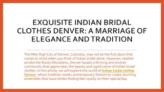 Exquisite Indian Bridal Clothes Denver: A Marriage of Elegance and Tradition